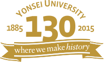 YONSEI UNIVERSITY 130 where we make history